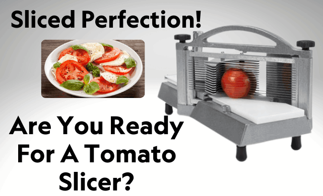Tomato Slicer  National Hospitality